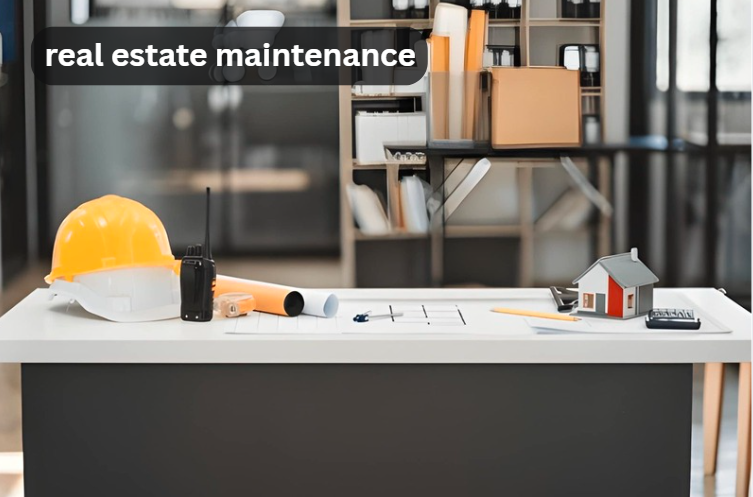 real estate maintenance